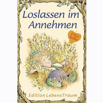 Elfenhellfer - Loslassen im Annehmen