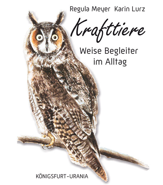 Krafttier - und ihre seelischen Botschaften