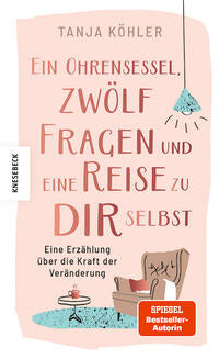 Ein Ohrensessel, zwölf Fragen und eine Reise zu dir selbst - Buch