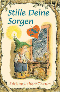 Stille Deine Sorgen - Elfenhelfer