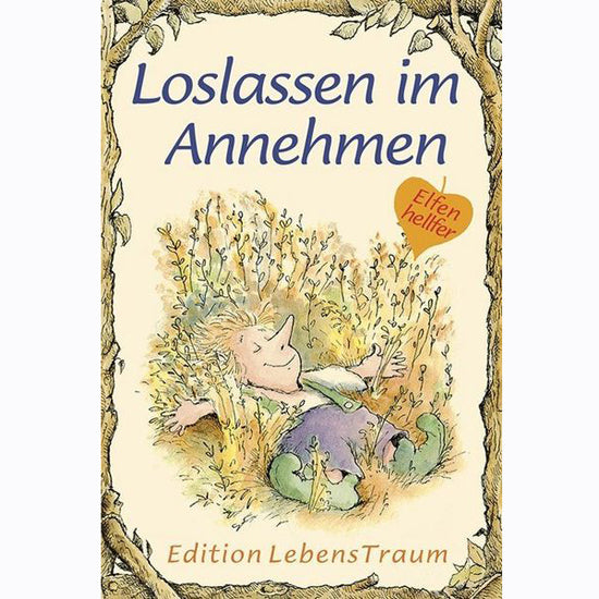 Elfenhellfer - Loslassen im Annehmen