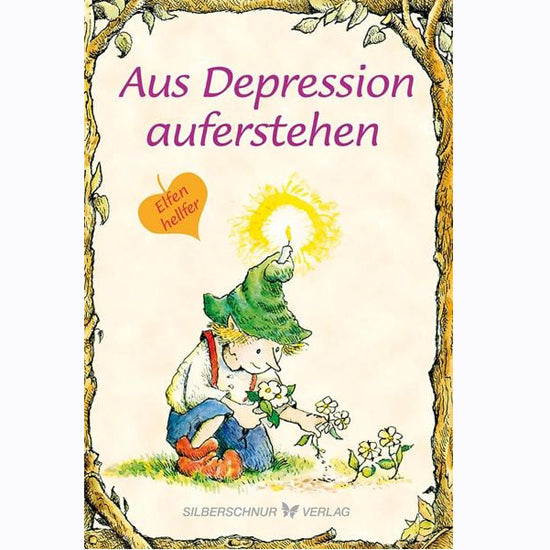 Elfenhellfer - Aus Depression auferstehen