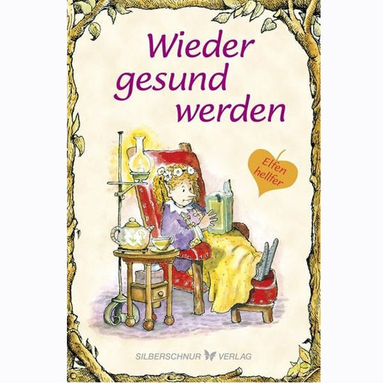 Elfenhellfer - Wieder gesund werden