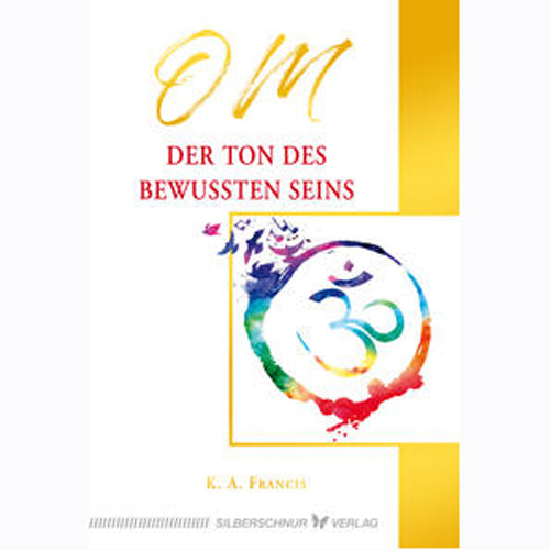 OM - Der Ton des bewussten Seins