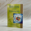 Heilsteine für dein Sternzeichen