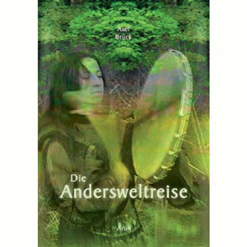 Die Anderswelt-Reise
