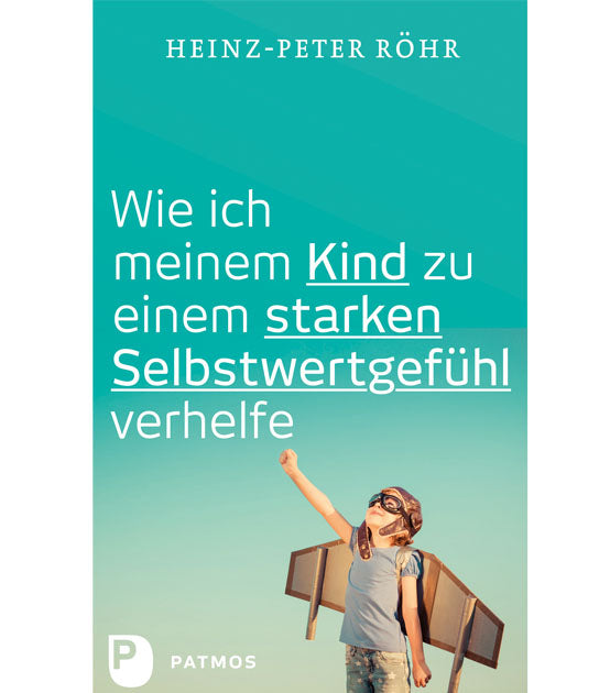 Wie ich meinem Kind zu einem starken ...