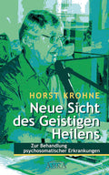 Neue Sicht des Geistigen Heilens