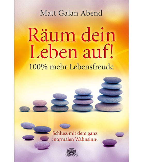 Räum dein Leben auf!
