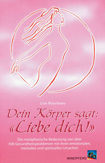 Dein Körper sagt: "Liebe dich"