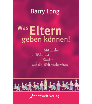 Was Eltern geben können