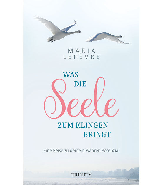 Was die Seele zum Klingen bringt