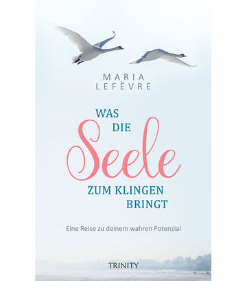Was die Seele zum Klingen bringt