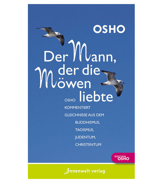Der Mann, der die Möwen liebte