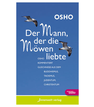 Der Mann, der die Möwen liebte