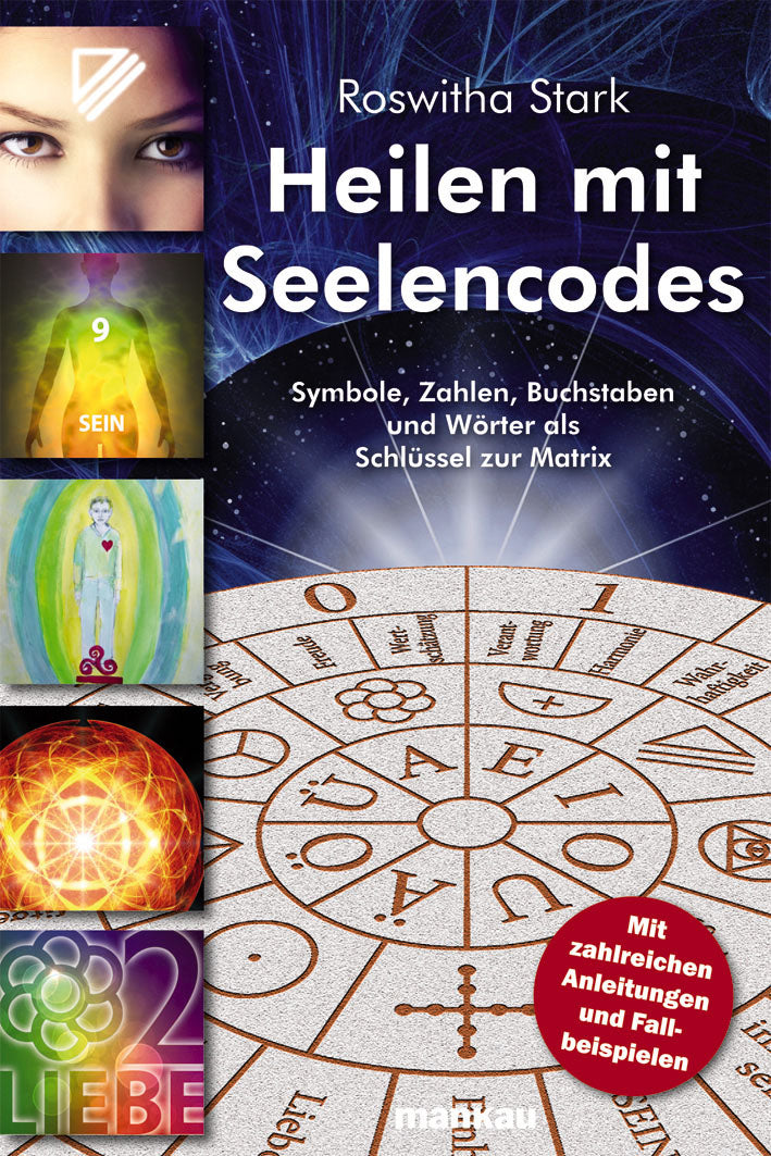 Heilen mit Seelencodes