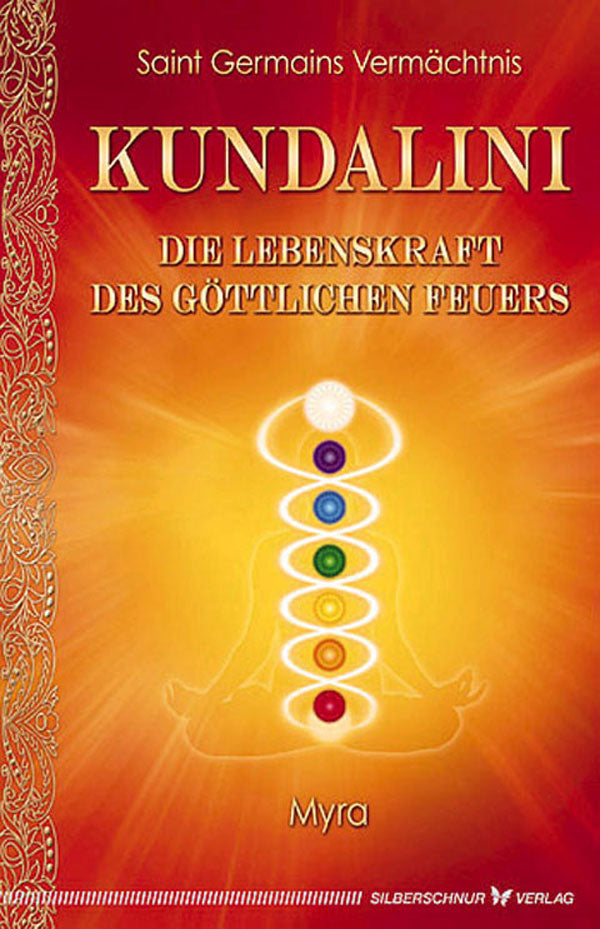 Kundalini - Die Lebenskraft des g..