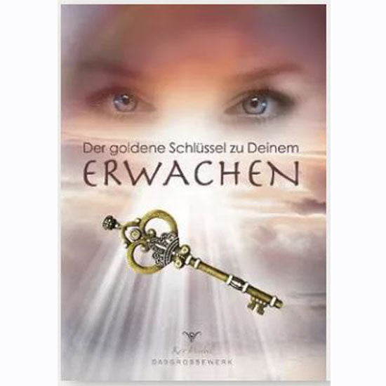 Der goldene Schlüssel zu deinem Erwachen