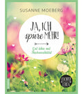 Ja, ich spüre Mehr! - Leichter leben Ratgeber