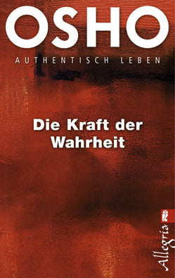 Osho - die Kraft der Wahrheit