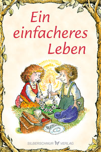 Elfenhellfer - Ein einfacheres Leben