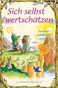 Elfenhellfer - Sich selbst wertschätzen