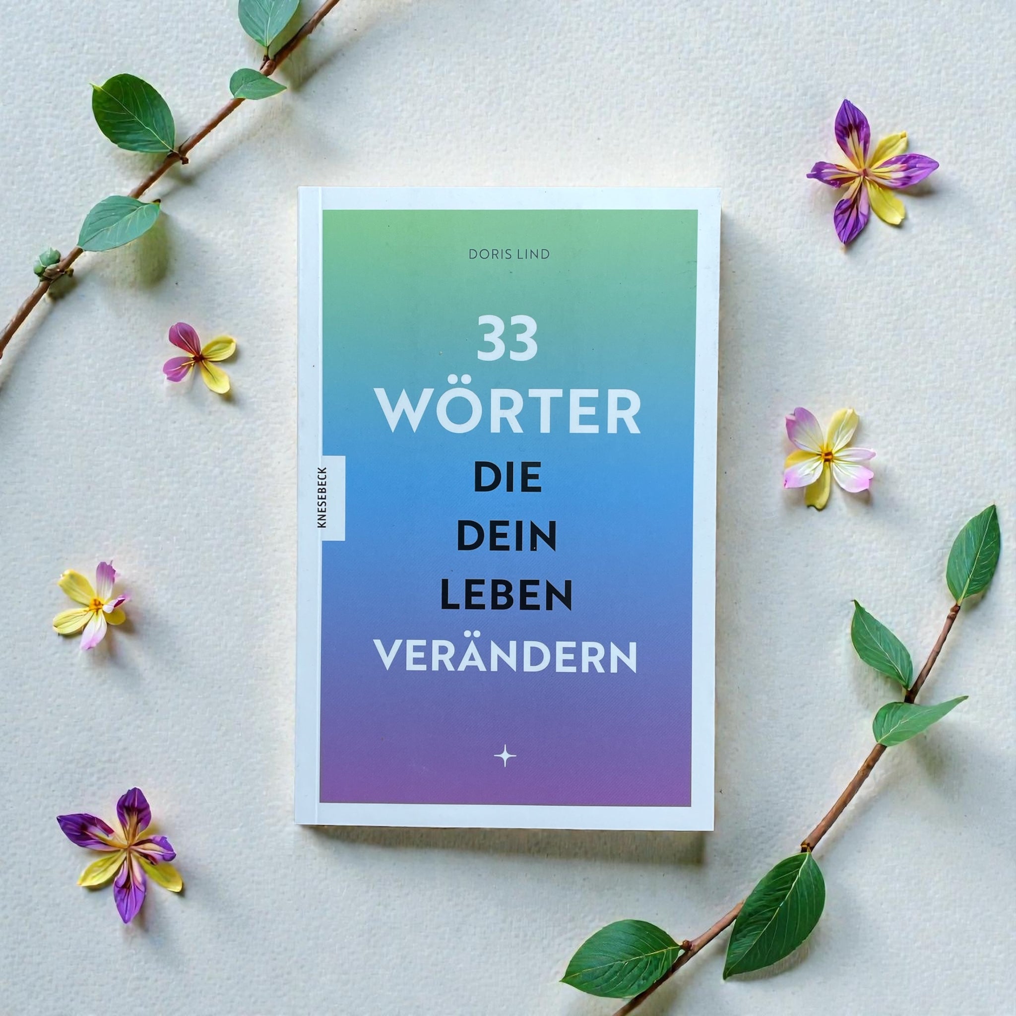 33 Wörter, die dein Leben verändern